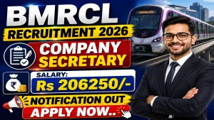 BMRCL Company Secretary Recruitment 2026 - Apply Online BMRCL Company Secretary Recruitment 2026 - Apply Online