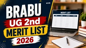 BRABU UG 2nd Merit List 2026 Out - Download BA BSc BCom PDF @brabu.ac.in
