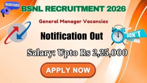 BSNL General Manager Recruitment 2026 - Apply Online for 15 Posts BSNL General Manager Recruitment 2026 - Apply Online for 15 Posts