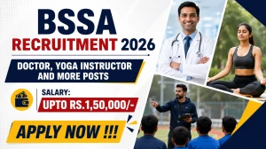 BSSA Recruitment 2026 - Apply Online for 17 Doctor, Yoga Instructor and More Posts
