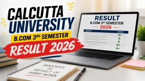 Calcutta University (CU) B.Com III Semester Result 2026 Out – Direct Link to Check at cuexam.net Calcutta University (CU) B.Com III Semester Result 2026 Out – Direct Link to Check at cuexam.net
