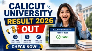 Calicut University Result 2026 Out - Check Afzal-Ul-Ulama Preliminary 2nd Year One Time Regular Supplementary Examination Results at uoc.ac.in