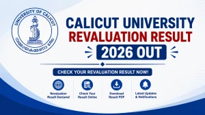 Calicut University Revaluation Result 2026 Out - Check M.Sc Chemistry 3rd Semester Result Online @ uoc.ac.in Calicut University Revaluation Result 2026 Out - Check M.Sc Chemistry 3rd Semester Result Online @ uoc.ac.in