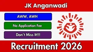 JK Anganwadi Recruitment 2026 - Apply Offline for 15 Anganwadi Worker, Anganwadi Helper Posts