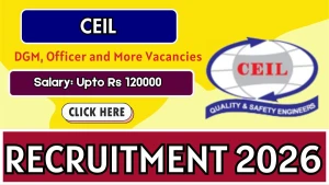 CEIL Recruitment 2026 - Apply Online for DGM, Officer and More Posts
