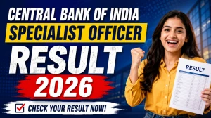Central Bank of India Specialist Officer Result 2026 - Download SO Result PDF