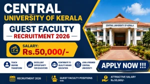Central University of Kerala Guest Faculty Recruitment 2026 - Apply Online