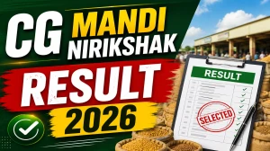 CG Mandi Nirikshak Result 2026 OUT (Direct Link) - Download Scorecard @ vyapam.cgstate.gov.in