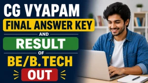 CG Vyapam 2026 Final Answer Key & Result Released - Check Merit List at vyapamcg.cgstate.gov.in CG Vyapam 2026 Final Answer Key & Result Released - Check Merit List at vyapamcg.cgstate.gov.in