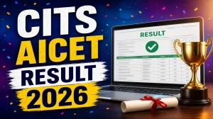 CITS AICET Result 2026 Out – Download Scorecard & Rank Card at nimionlineadmission.in