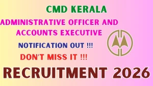 CMD Kerala Recruitment 2026 - Apply Online for Administrative Officer and Accounts Executive Posts
