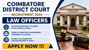 Coimbatore District Court Law Officers Recruitment 2026 - Apply Offline for 25 Posts