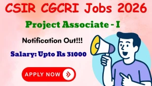 CSIR CGCRI Project Associate - I Recruitment 2026 - Apply Online CSIR CGCRI Project Associate - I Recruitment 2026 - Apply Online