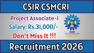 CSIR CSMCRI Project Associate-I Recruitment 2026 - Walkin