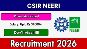 CSIR NEERI Project Associate Recruitment 2026 - Apply Online CSIR NEERI Project Associate Recruitment 2026 - Apply Online