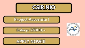 CSIR NIO Project Associate Recruitment 2026 - Apply Online