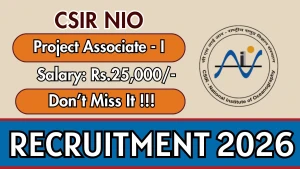 CSIR NIO Project Associate - I Recruitment 2026 - Apply Online