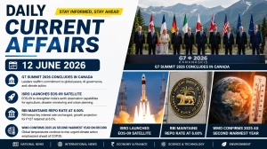 Daily Current Affairs – 12 June 2026 Daily Current Affairs – 12 June 2026