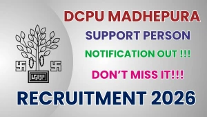 DCPU Madhepura Support Person Recruitment 2026 - Apply Offline