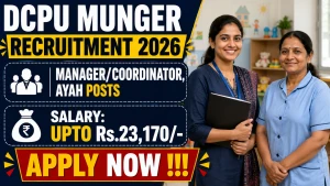 DCPU Munger Recruitment 2026 - Apply Online for Manager, Ayah Posts