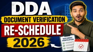 DDA Document Verification Re-Schedule 2026 Out  MTS, Patwari, ASO & Mali – Date, Venue & Documents Required