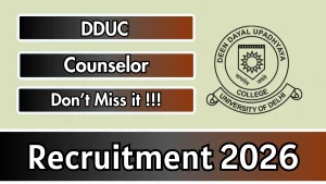 DDUC Counselor Recruitment 2026 - Apply Offline