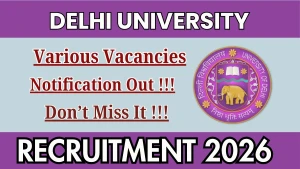 Delhi University Recruitment 2026 - Apply Online for Training Coordinator, Office Assistant and More
