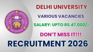 Delhi University Recruitment 2026 - Apply Online for 13 Research Assistant, Field Investigator and More Posts