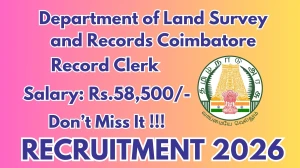 Department of Land Survey and Records Coimbatore Record Clerk Recruitment 2026 - Apply Offline