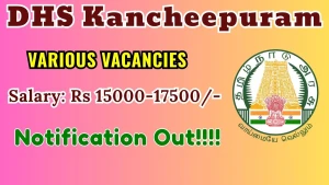 DHS Kancheepuram Recruitment 2026 - Apply Offline for 21 ANM, Health Inspector and More Posts DHS Kancheepuram Recruitment 2026 - Apply Offline for 21 ANM, Health Inspector and More Posts