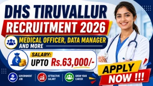 DHS Tiruvallur Recruitment 2026 - Apply Offline for 38 Medical Officer, Data Manager and More Posts DHS Tiruvallur Recruitment 2026 - Apply Offline for 38 Medical Officer, Data Manager and More Posts
