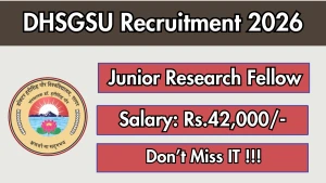 DHSGSU Junior Research Fellow Recruitment 2026 - Apply Online