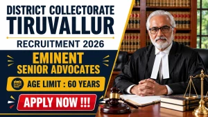 District Collectorate Tiruvallur Eminent Senior Advocates Recruitment 2026 - Apply Offline