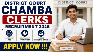 District Court Chamba Clerks Recruitment 2026 - Apply Offline District Court Chamba Clerks Recruitment 2026 - Apply Offline