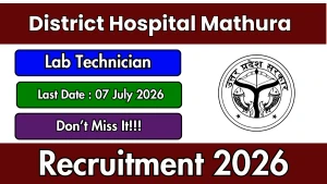 District Hospital Mathura Lab Technician Recruitment 2026 - Apply Offline