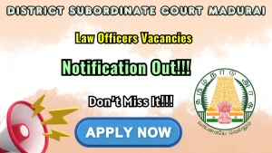 District Subordinate Court Madurai Law Officers Recruitment 2026 - Apply Offline for 31 Posts