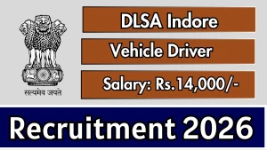 DLSA Indore Vehicle Driver Recruitment 2026 - Apply Offline DLSA Indore Vehicle Driver Recruitment 2026 - Apply Offline
