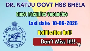 Dr. Katju Govt HSS Bhela Guest Faculties Recruitment 2026 - Apply Offline
