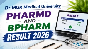Dr MGR Medical University Result 2026 Out for PharmD and BPharm - Direct Link to Check at tnmgrmu.ac.in