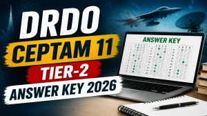 DRDO CEPTAM 11 Tier-2 Answer Key 2026 OUT - Download Link, Steps & All Details