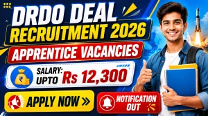DRDO DEAL Apprentice Recruitment 2026 Notification Out - Apply Online for 77 Graduate, Diploma, ITI Apprentice Posts