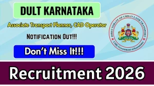 DULT Karnataka Recruitment 2026 - Apply Online for Associate Transport Planner, CAD Operator Posts