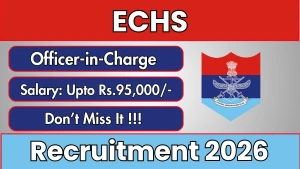 ECHS Officer-in-Charge Recruitment 2026 - Apply Offline