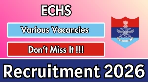 ECHS Recruitment 2026 - Apply Offline for 10 Peon, Driver and More Posts