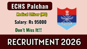 ECHS Palchan Medical Officer Recruitment 2026 - Apply Offline