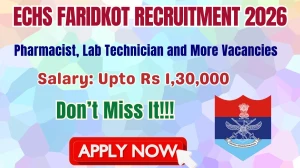 ECHS Polyclinic Faridkot Recruitment 2026 Notification Out For 5 Posts, Apply Before 06 June 2026