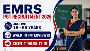 EMRS PGT Recruitment 2026 - Walkin EMRS PGT Recruitment 2026 - Walkin