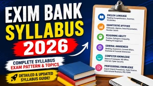 Exim Bank Syllabus 2026 Out For Deputy Manager and Manager Exam Pattern and Syllabus Topics Exim Bank Syllabus 2026 Out For Deputy Manager and Manager Exam Pattern and Syllabus Topics