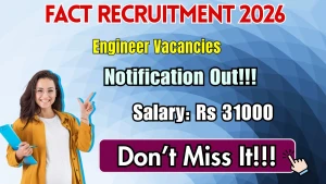 FACT Engineer Recruitment 2026 - Walkin
