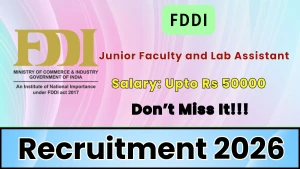 FDDI Recruitment 2026 - Apply Offline for Junior Faculty and Lab Assistant Posts